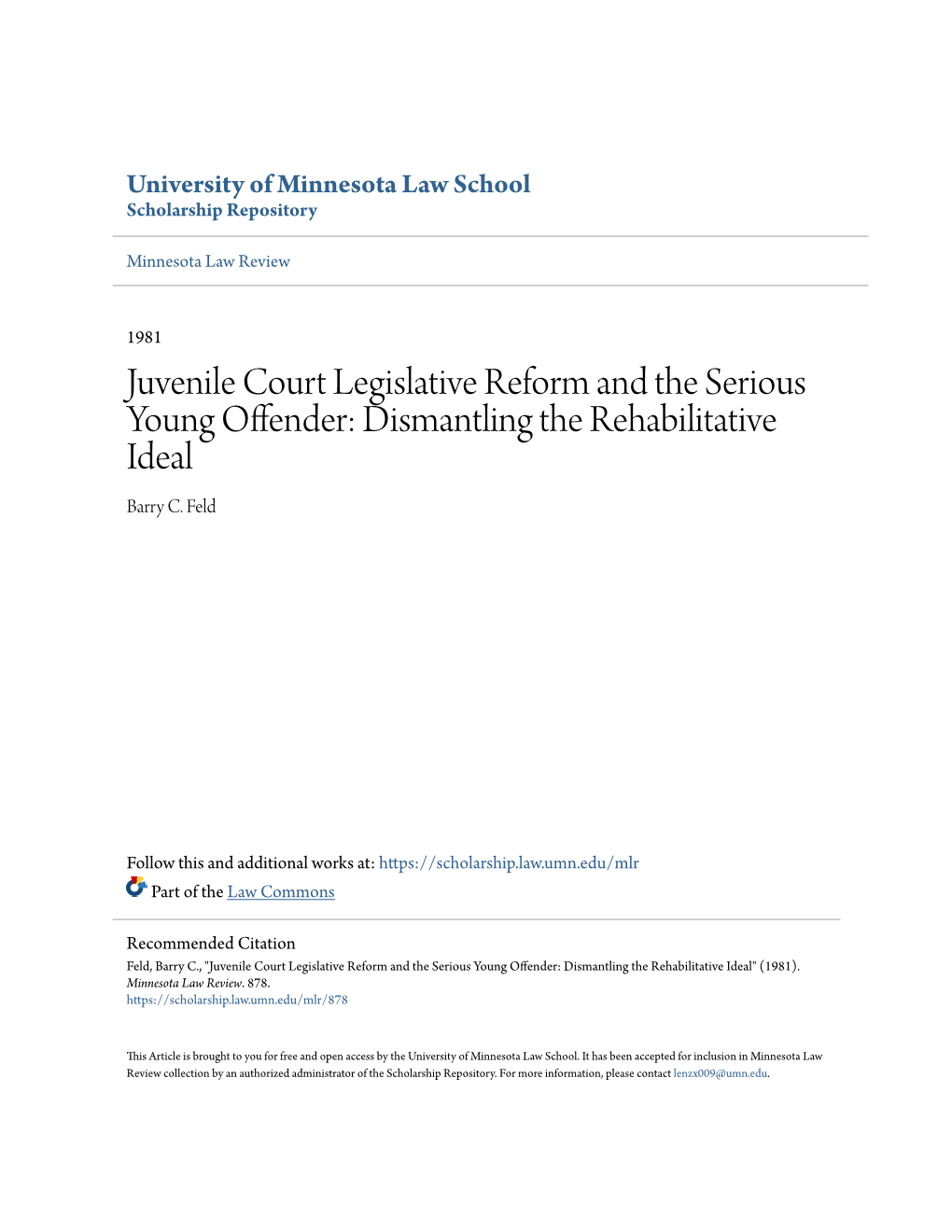 Juvenile Court Legislative Reform and the Serious Young Offender: Dismantling the Rehabilitative Ideal Barry C