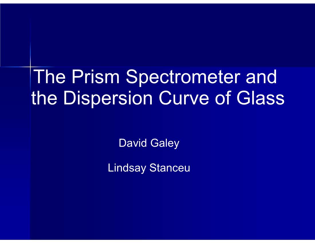 The Prism Spectrometer and the Dispersion Curve of Glass