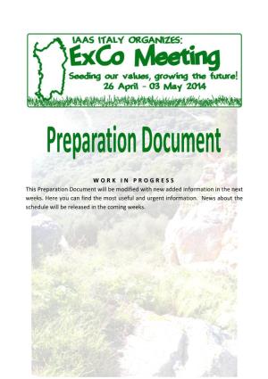 W O R K I N P R O G R E S S This Preparation Document Will Be Modified with New Added Information in the Next Weeks