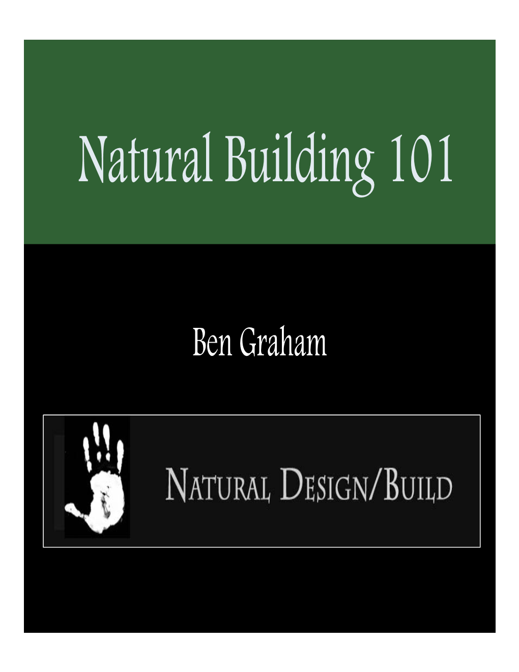 Natural Building 101