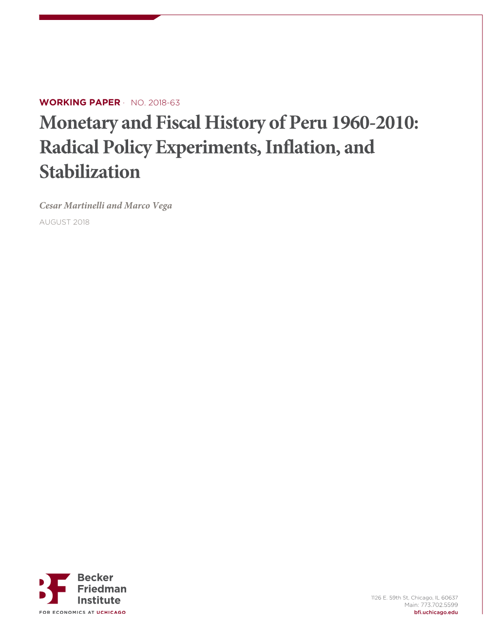 Monetary and Fiscal History of Peru 1960-2010: Radical Policy Experiments, Inflation, and Stabilization