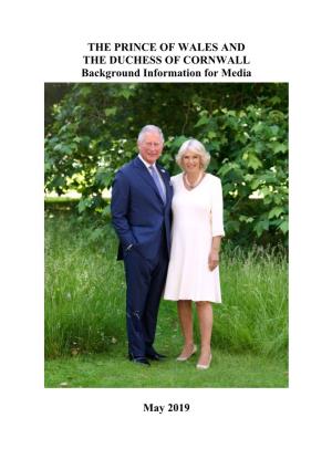 THE PRINCE of WALES and the DUCHESS of CORNWALL Background Information for Media