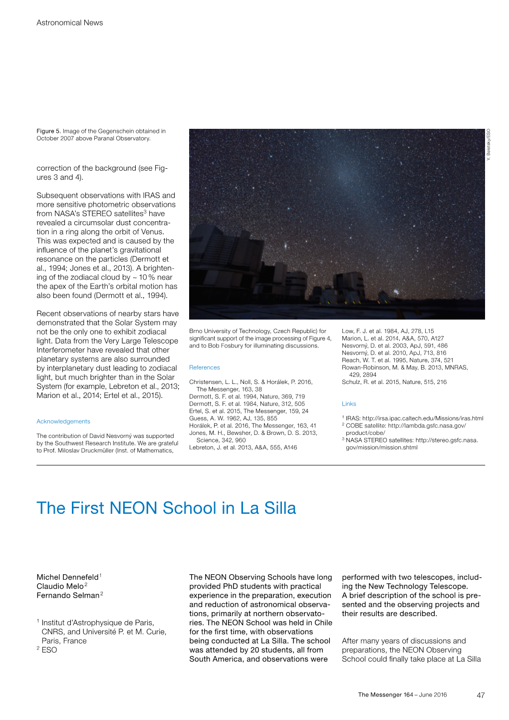 The First NEON School in La Silla