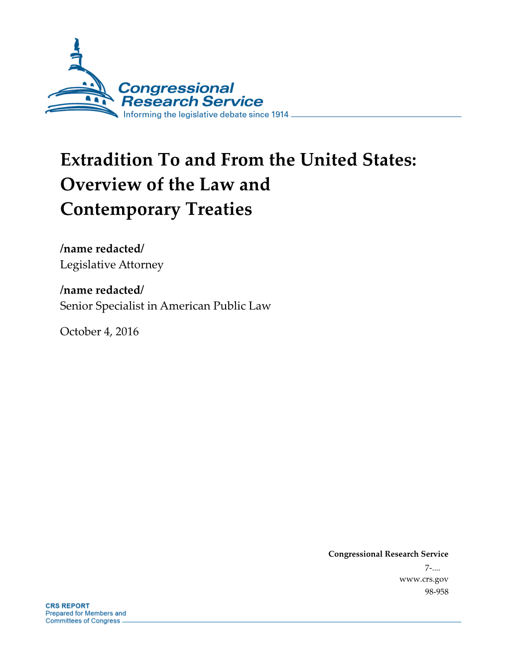 Extradition to and from the United States: Overview of the Law and Contemporary Treaties