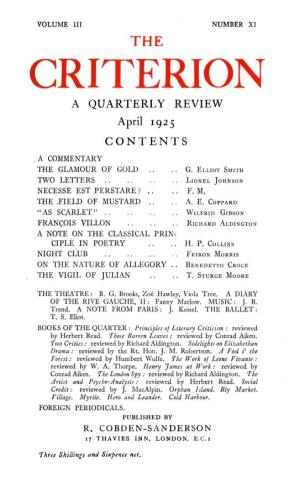 CRITERION a QUARTERLY REVIEW April 1925 CONTENTS .A COMMENTARY the GLAMOUR of GOLD