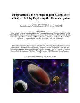 Understanding the Formation and Evolution of the Kuiper Belt by Exploring the Haumea System