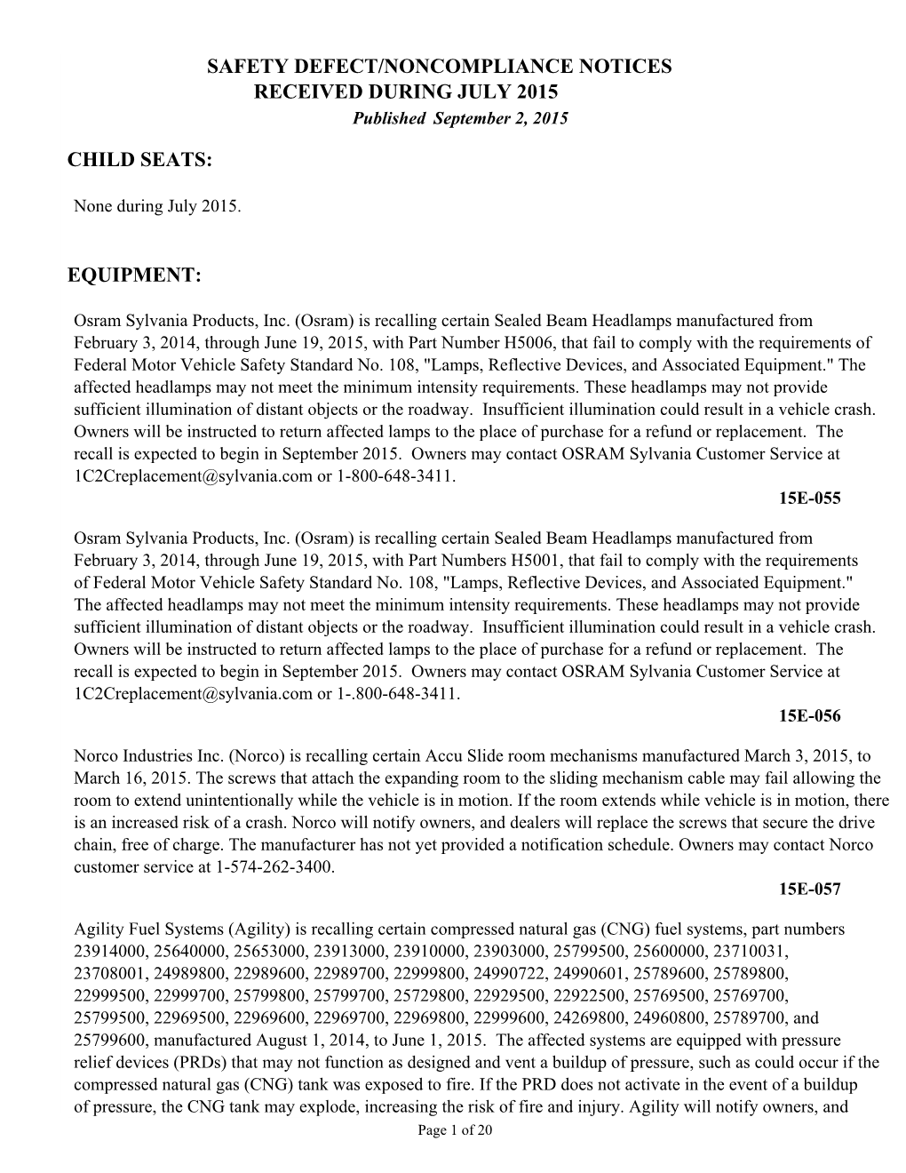 SAFETY DEFECT/NONCOMPLIANCE NOTICES RECEIVED DURING JULY 2015 Published September 2, 2015