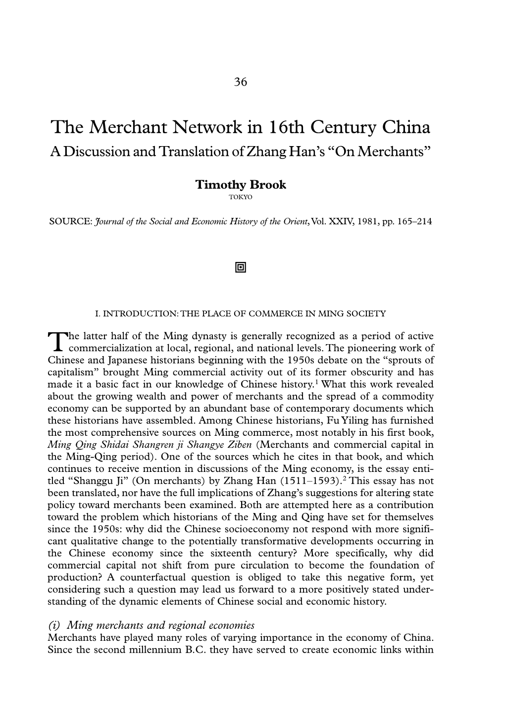 The Merchant Network in 16Th Century China a Discussion and Translation of Zhang Han’S “On Merchants”