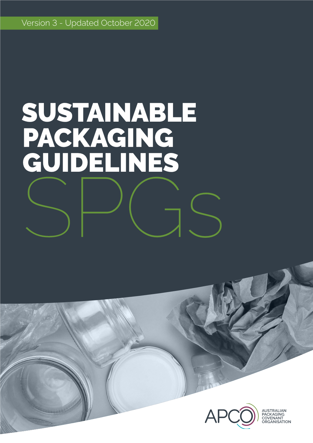 SUSTAINABLE PACKAGING GUIDELINES Version 3 - Updated October 2020