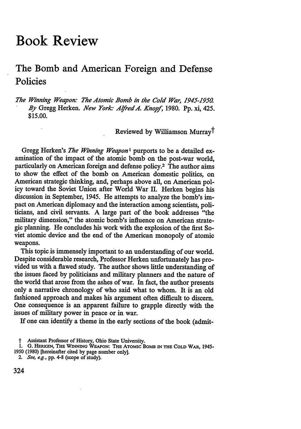 The Bomb and American Foreign and Defense Policies