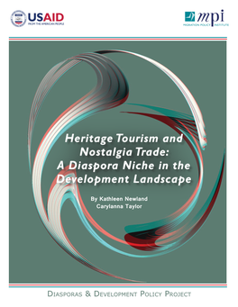 Heritage Tourism and Nostalgia Trade: a Diaspora Niche in the Development Landscape