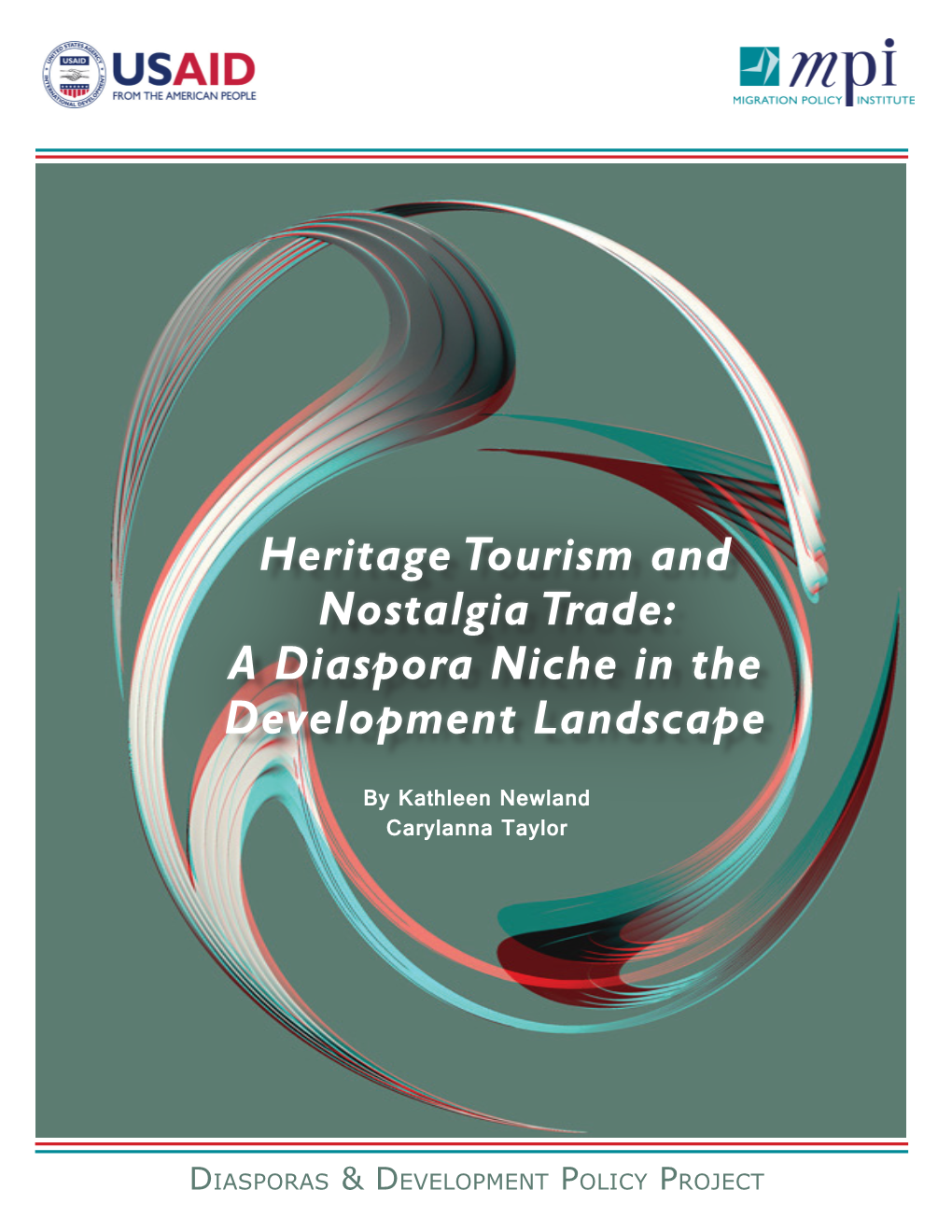 Heritage Tourism and Nostalgia Trade: a Diaspora Niche in the Development Landscape