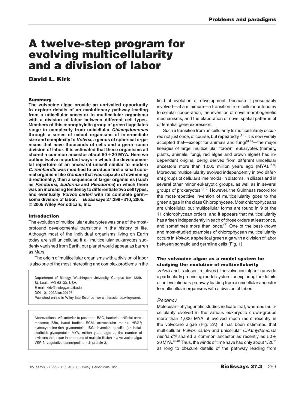 A Twelve-Step Program for Evolving Multicellularity and a Division of Labor David L