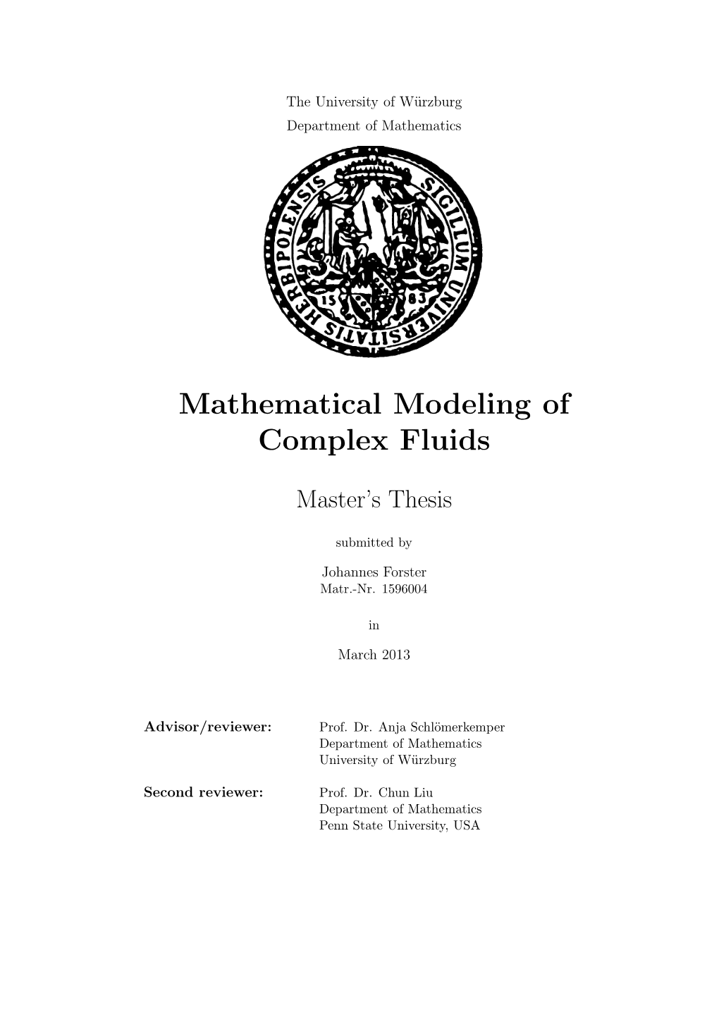 Mathematical Modeling of Complex Fluids