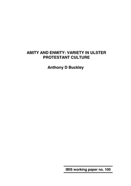 Amity and Enmity: Variety in Ulster Protestant Culture