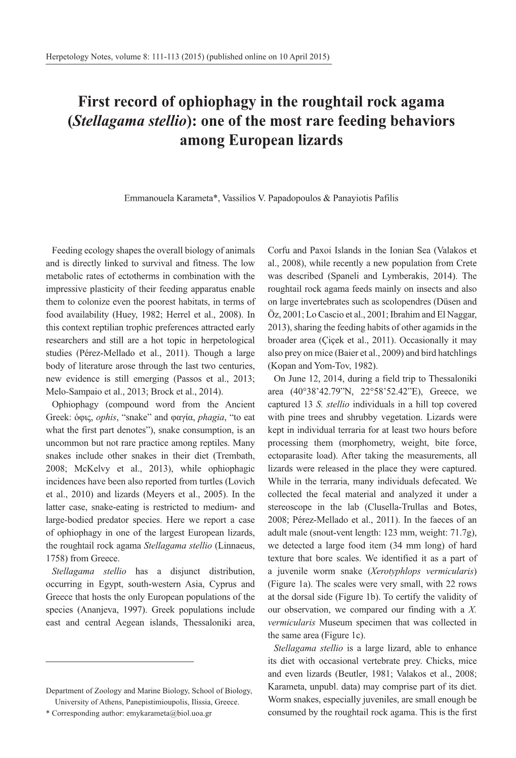 First Record of Ophiophagy in the Roughtail Rock Agama (Stellagama Stellio): One of the Most Rare Feeding Behaviors Among European Lizards