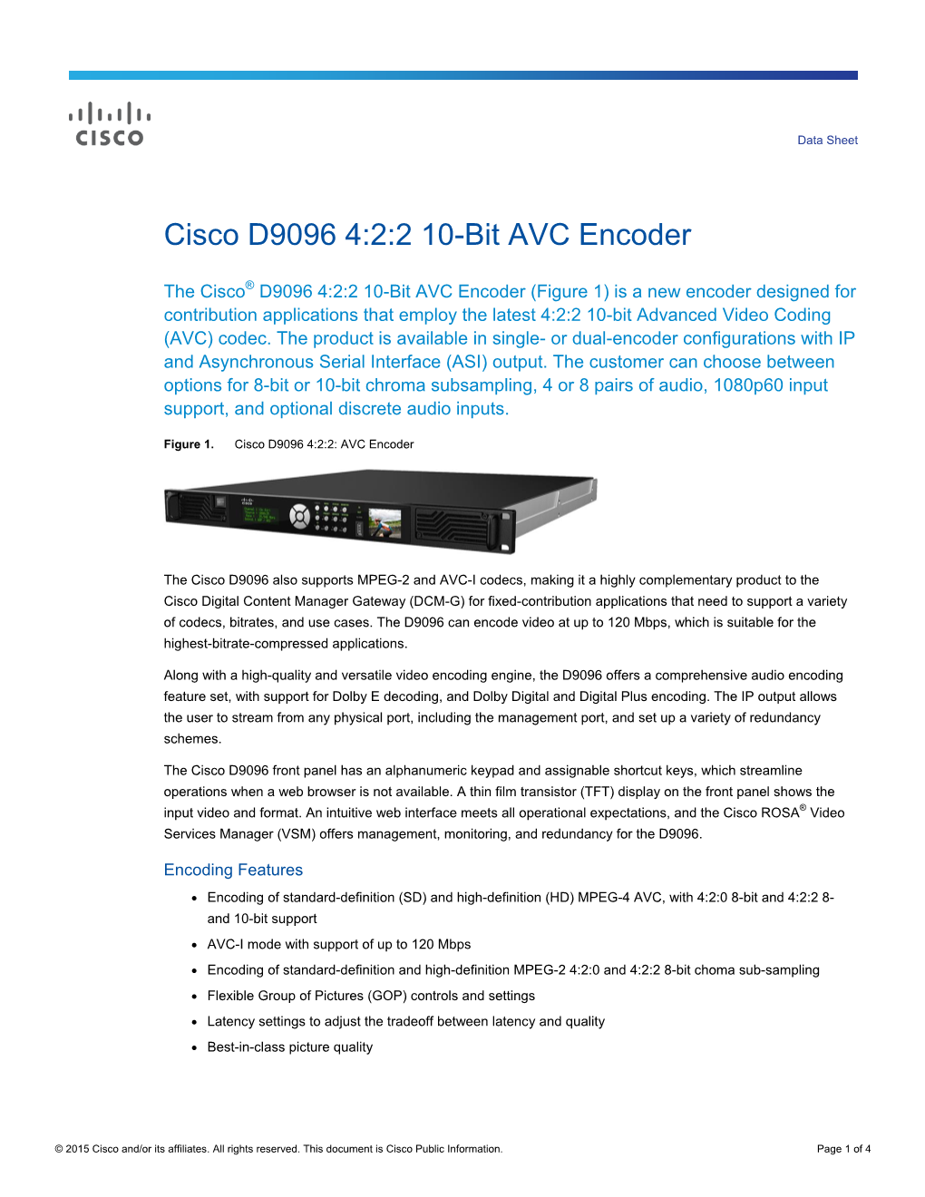 Cisco D9096 4:2:2 10-Bit AVC Encoder Data Sheet