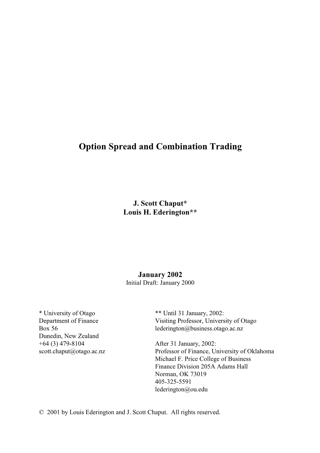 Option Spread and Combination Trading