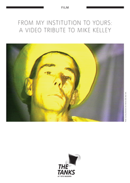 A Video Tribute to Mike Kelley