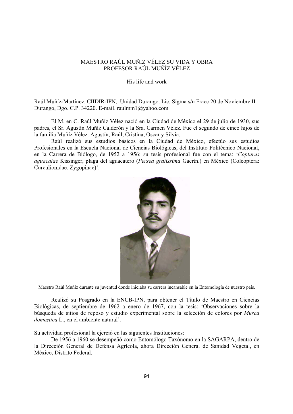 Maestro Raúl Muñiz Vélez Su Vida Y Obra Profesor Raúl Muñíz Vélez