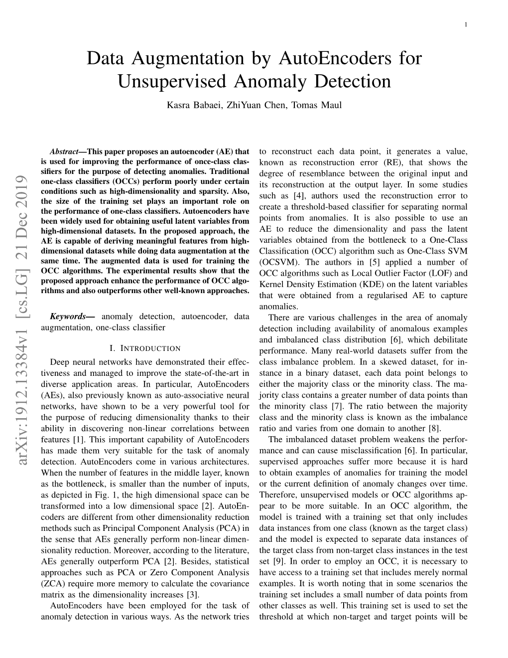 Data Augmentation by Autoencoders for Unsupervised Anomaly Detection Kasra Babaei, Zhiyuan Chen, Tomas Maul