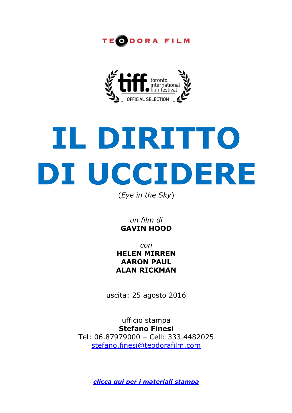 IL DIRITTO DI UCCIDERE (Eye in the Sky)