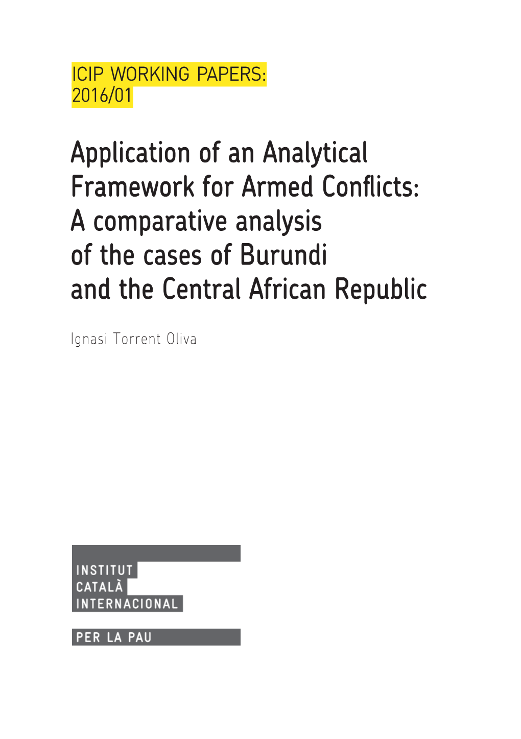 Application of an Analytical Framework for Armed Conflicts: a Comparative Analysis of the Cases of Burundi and the Central African Republic