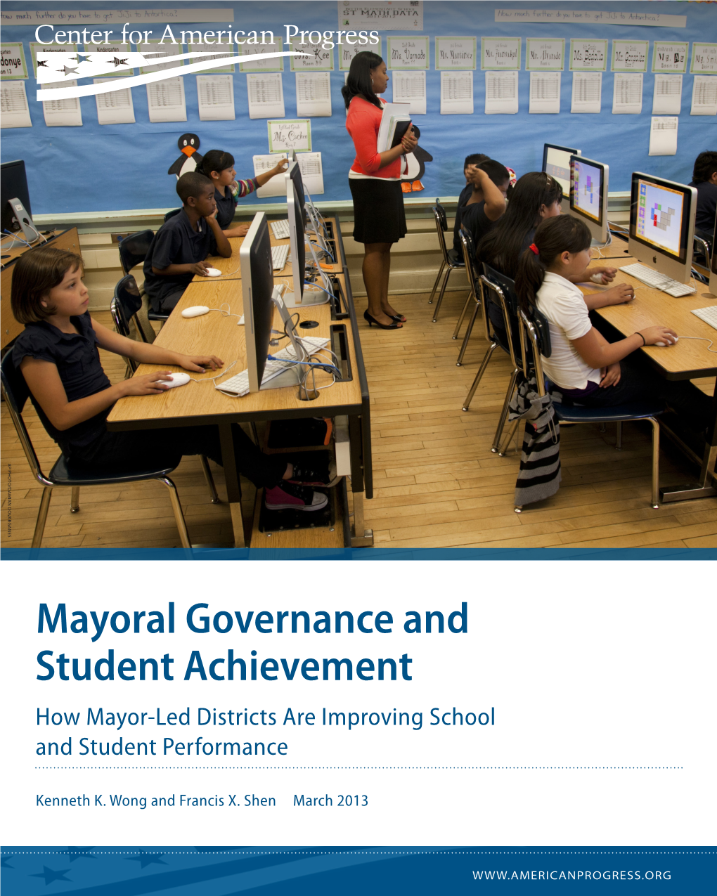 Mayoral Governance and Student Achievement How Mayor-Led Districts Are Improving School and Student Performance