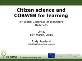Citizen Science and COBWEB for Learning 4Th World Congress of Biosphere Reserves