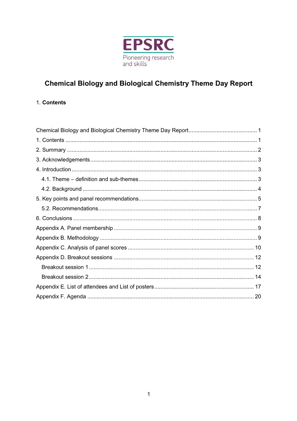 Chemical Biology and Biological Chemistry Theme Day Report