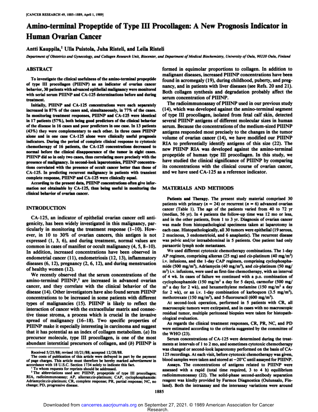 Amino-Terminal Propeptide of Type III Procollagen: a New Prognosis Indicator in Human Ovarian Cancer Antti Kauppila,1 Ulla Puistola, Juha Risteli, and Leila Risteli