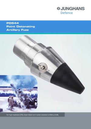 PD544 Point Detonating Artillery Fuze