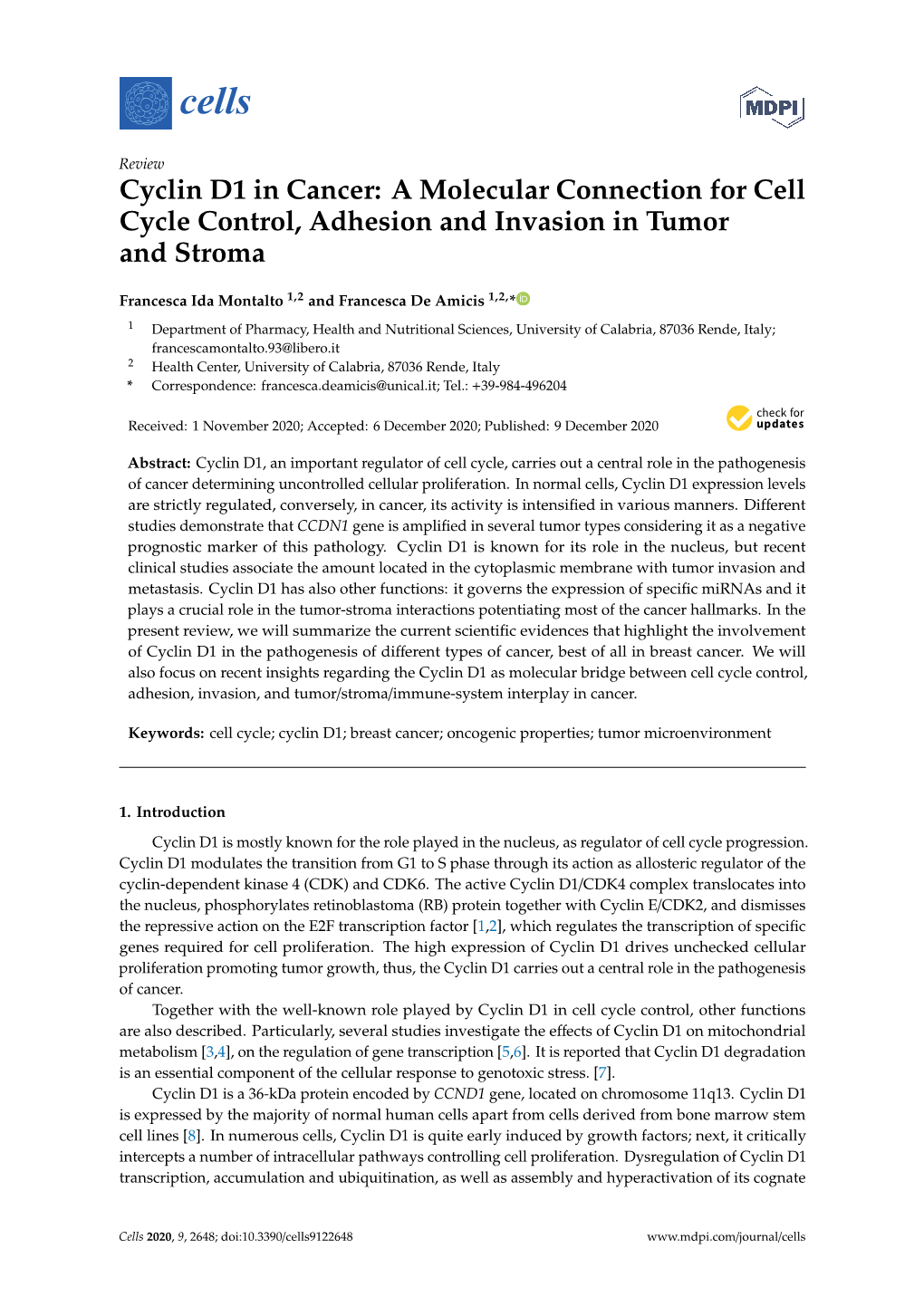 Cyclin D1 in Cancer: a Molecular Connection for Cell Cycle Control, Adhesion and Invasion in Tumor and Stroma