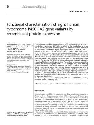 Functional Characterization of Eight Human Cytochrome P450 1A2 Gene Variants by Recombinant Protein Expression