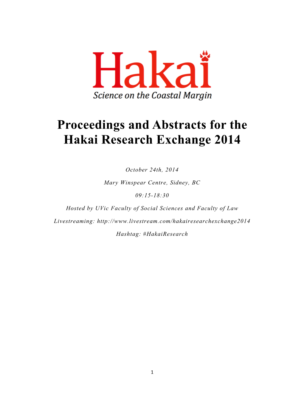 Proceedings and Abstracts for the Hakai Research Exchange 2014