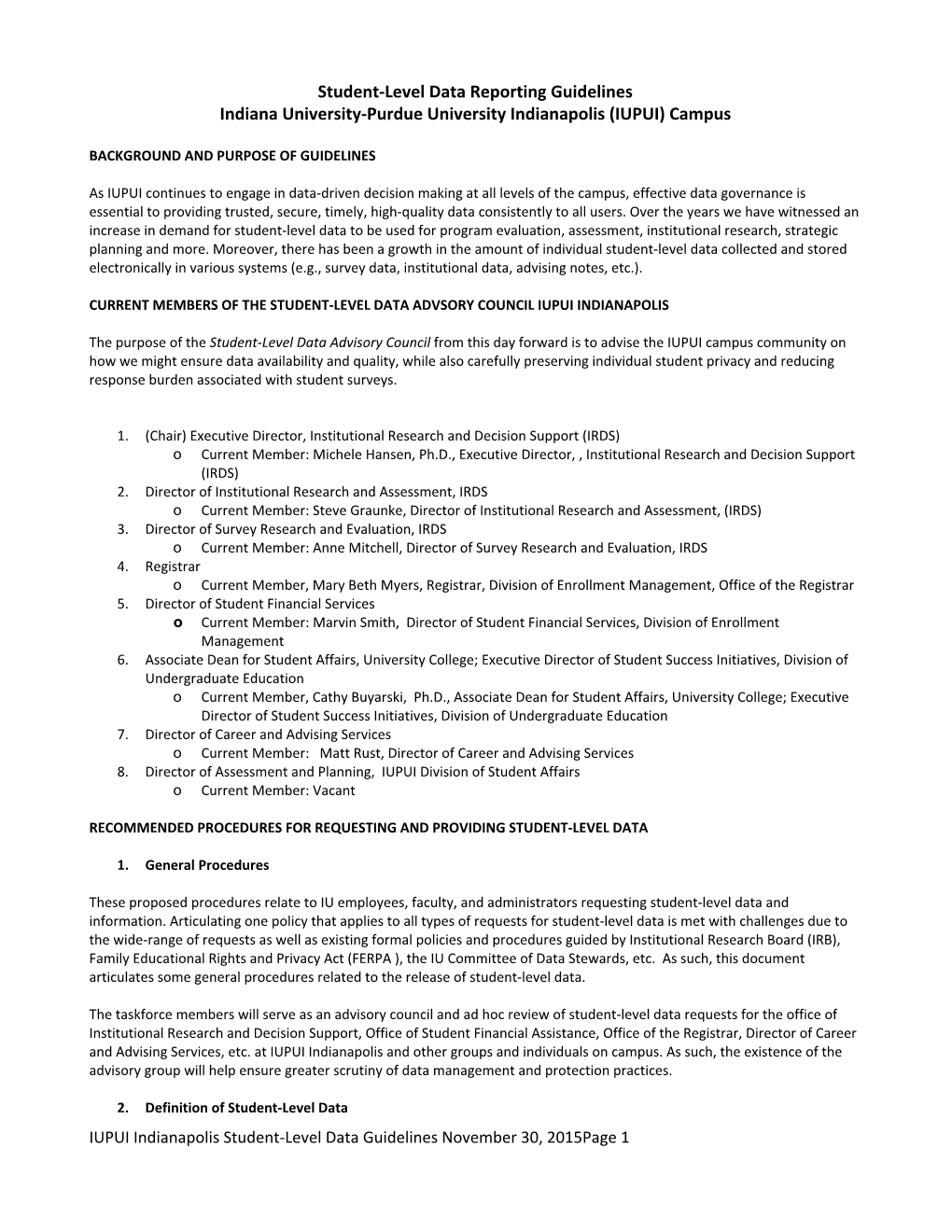 Student-Level Data Reporting Guidelines Indiana University-Purdue University Indianapolis (IUPUI) Campus