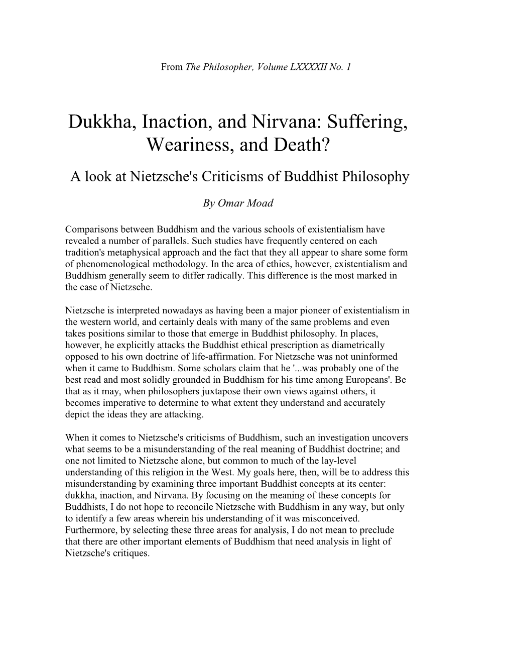 Dukkha, Inaction, and Nirvana: Suffering, Weariness, and Death?