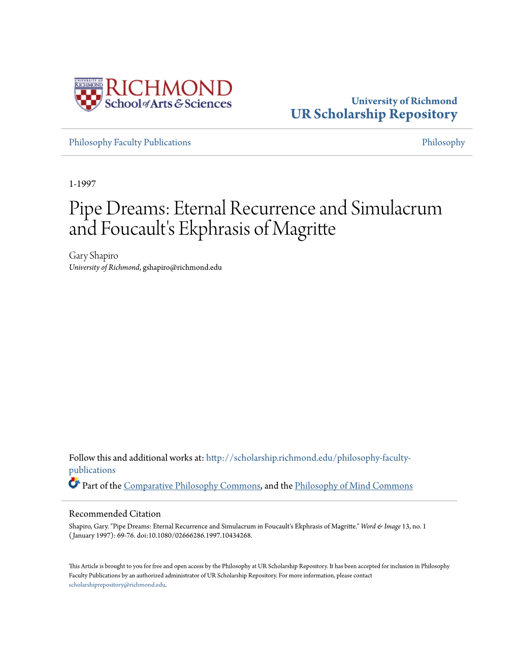 Pipe Dreams: Eternal Recurrence and Simulacrum and Foucault's Ekphrasis of Magritte Gary Shapiro University of Richmond, Gshapiro@Richmond.Edu