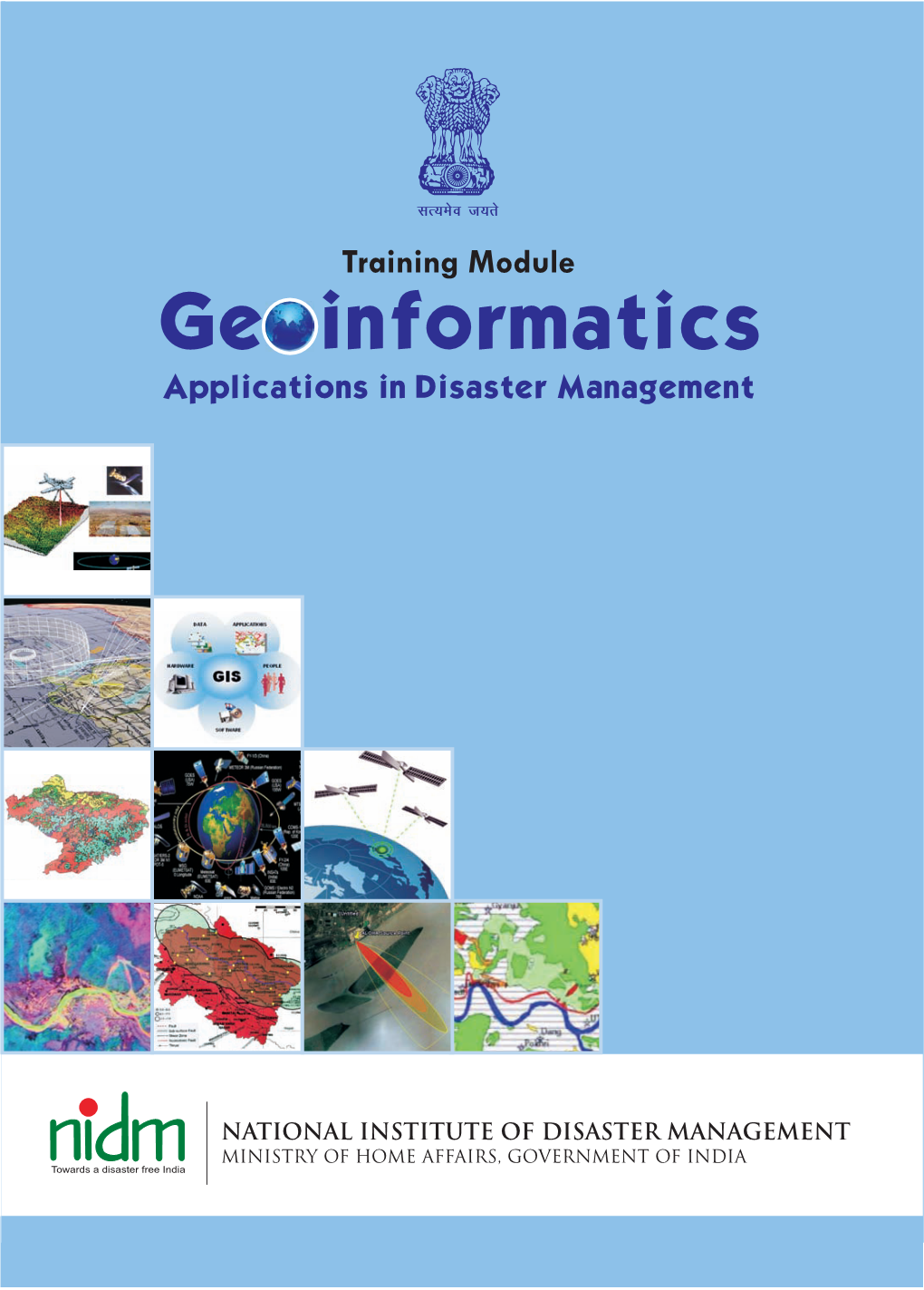 Geoinformatics Applications in Disaster Management