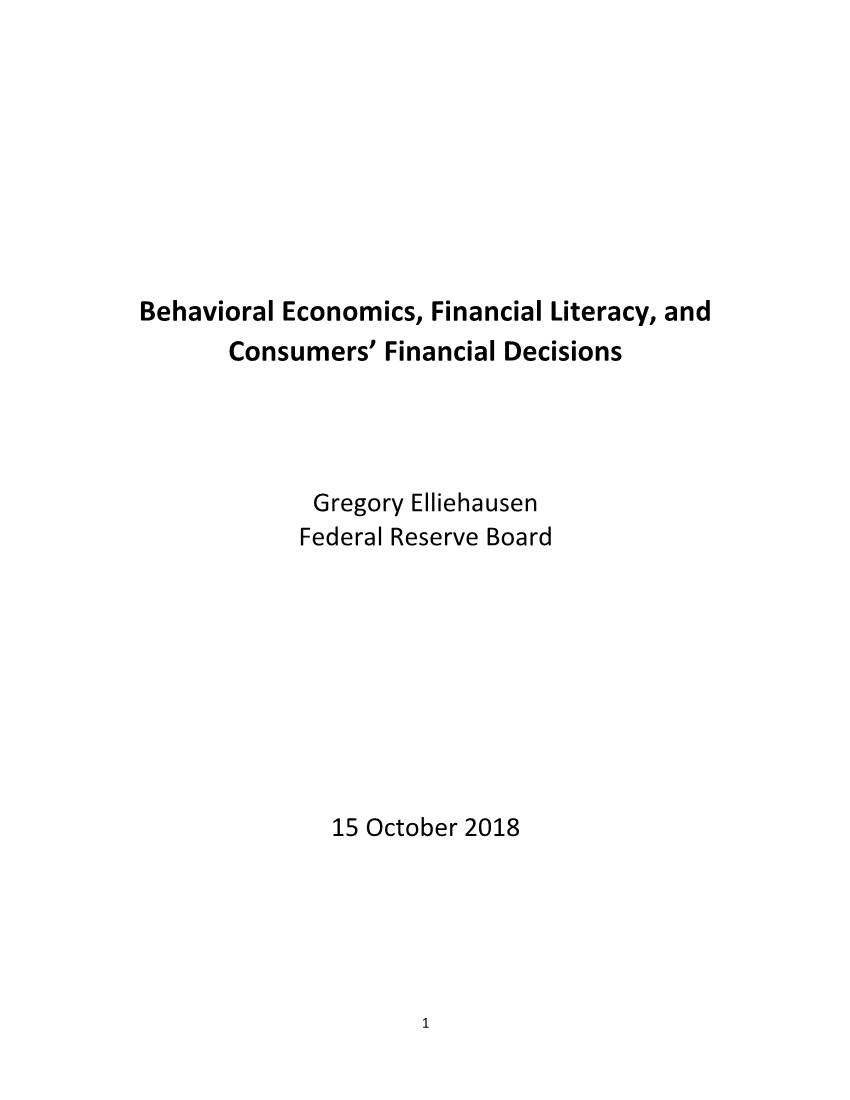 Behavioral Economics, Financial Literacy, and Consumers' Financial