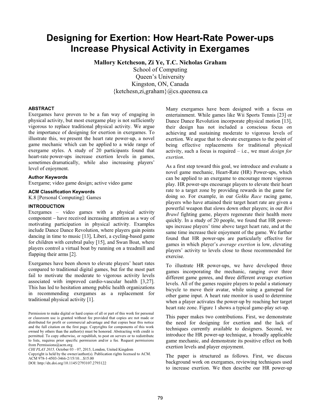 How Heart-Rate Power-Ups Increase Physical Activity in Exergames Mallory Ketcheson, Zi Ye, T.C