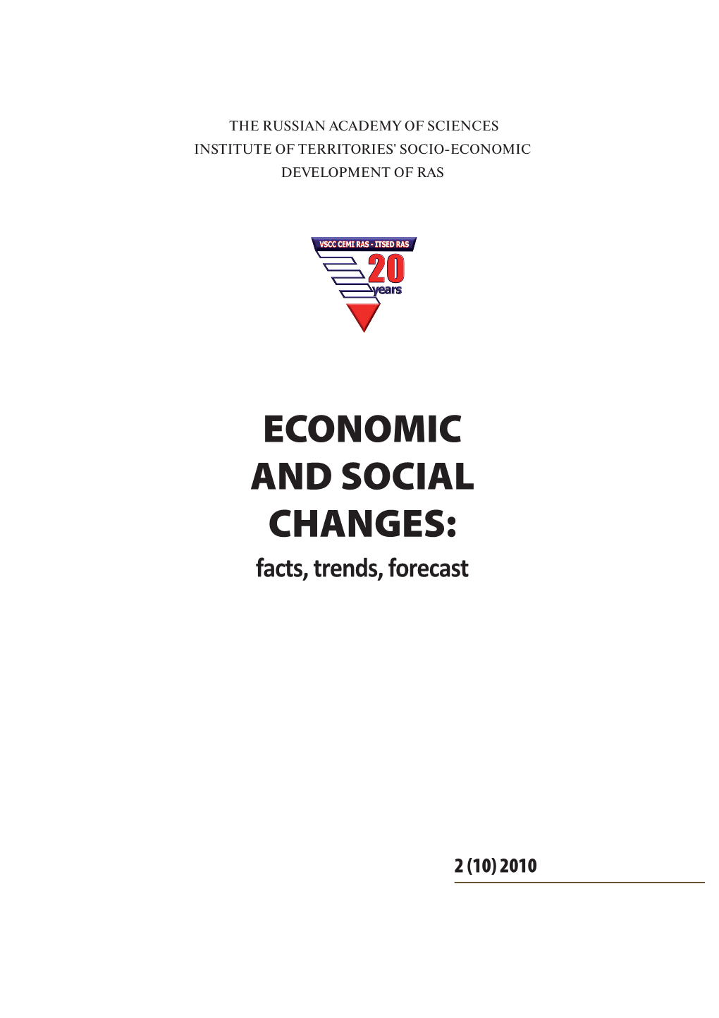 ECONOMIC and SOCIAL CHANGES: Facts, Trends, Forecast