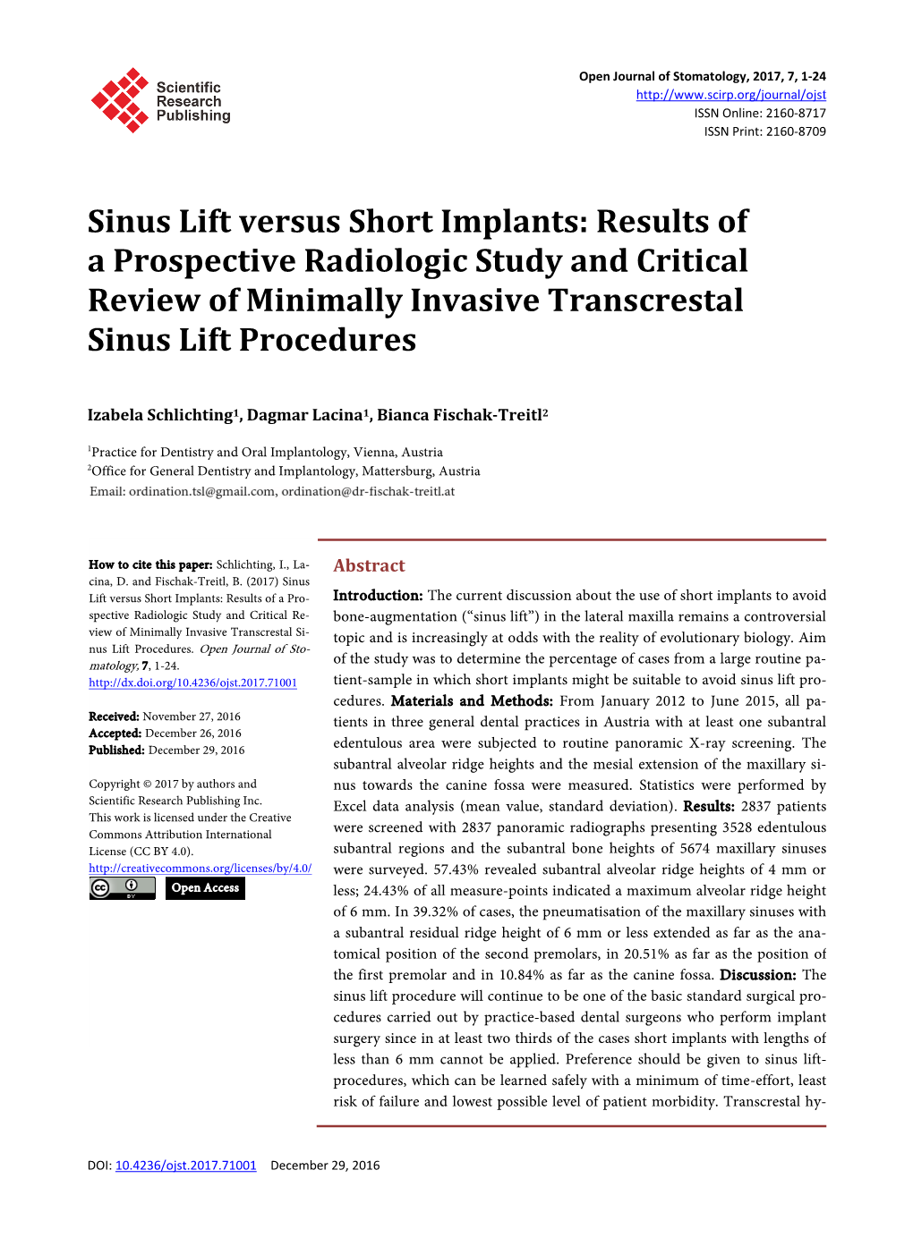 Sinus Lift Versus Short Implants: Results of a Prospective Radiologic Study and Critical Review of Minimally Invasive Transcrestal Sinus Lift Procedures