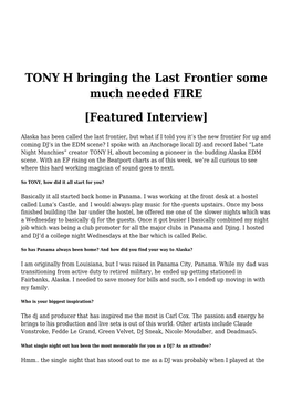 TONY H Bringing the Last Frontier Some Much Needed FIRE [Featured