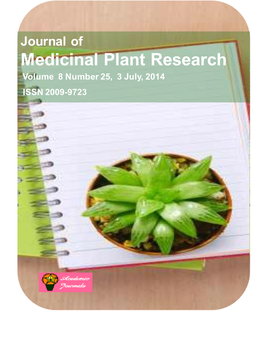 Medicinal Plant Research Volume 8 Number 25, 3 July, 2014 ISSN 2009-9723