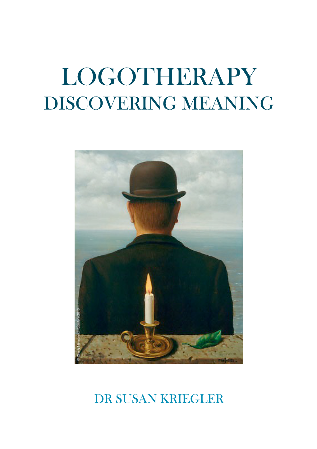 Logotherapy Discovering Meaning