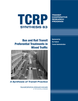 TCRP Synthesis 83 – Bus and Rail Transit Preferential Treatments in Mixed Traffic