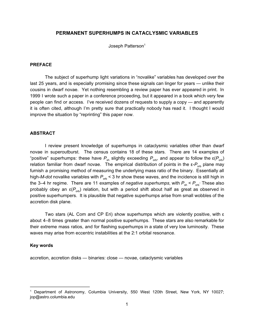 Permanent Superhumps in Cataclysmic Variables