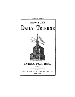 New-York Daily Tribune Index for 1882