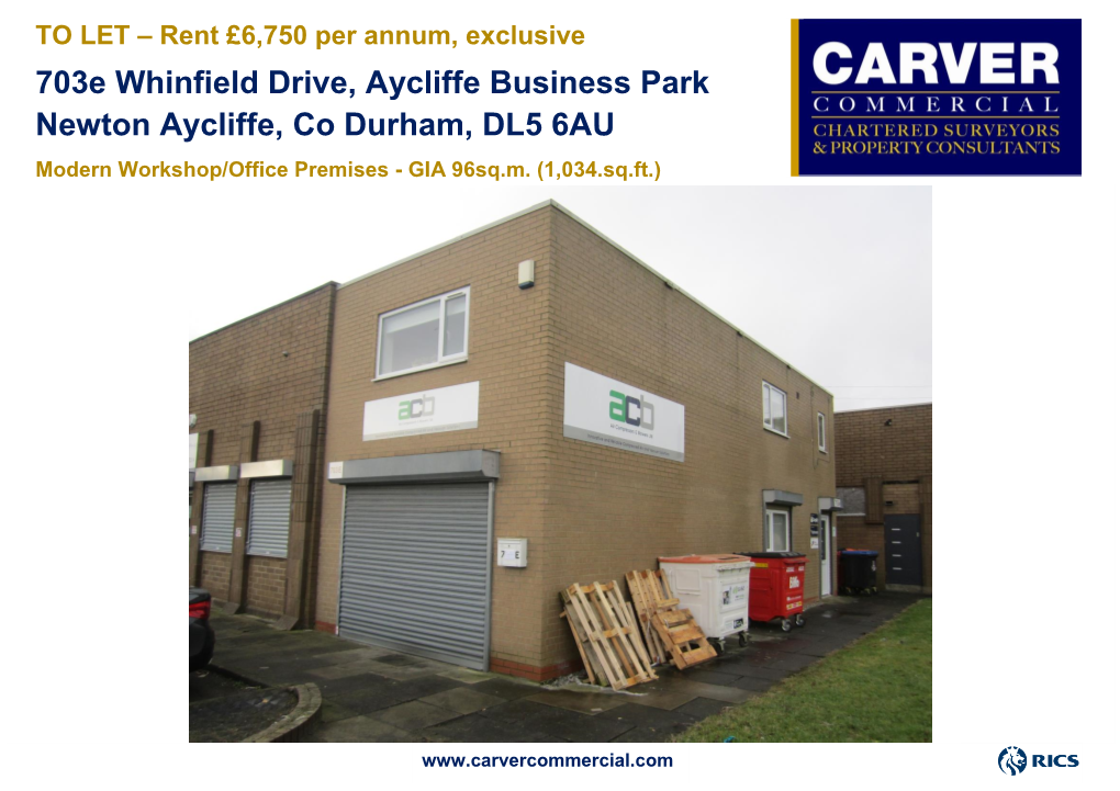703E Whinfield Drive, Aycliffe Business Park Newton Aycliffe, Co Durham, DL5 6AU